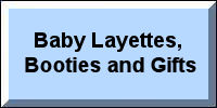 Baby Layettes, Booties & Gifts