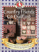 Country Friends go Quilting