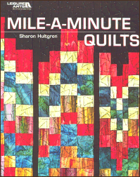 Mile-A-Minute Quilts