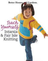 Teach Yourself Intarsia & Fair Isle Knitting