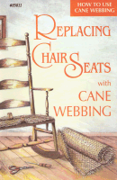 Replacing Chair Seats with Cane Webbing