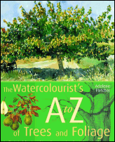 Watercolourist's A to Z of Trees & Foliage