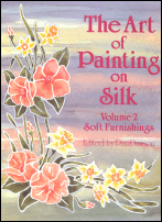 The Art of Painting on Silk Vol 2