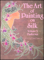 The Art of Painting on Silk Vol 3
