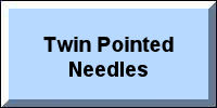 Twin Pointed Needles