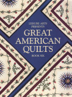 Great American Quilts Book 6