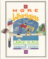 More Whirligigs