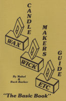 Candle Makers Guide - Wax, Wick etc
