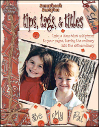 Scrapbook Sampler - Tips, Tags & Titles