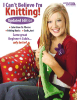 I Can't Believe I'm Knitting!