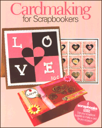 Cardmaking for Scrapbookers