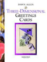 Three Dimensional Greetings Cards