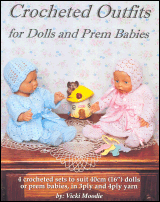 Crocheted Outfits for Dolls & Prem Babies